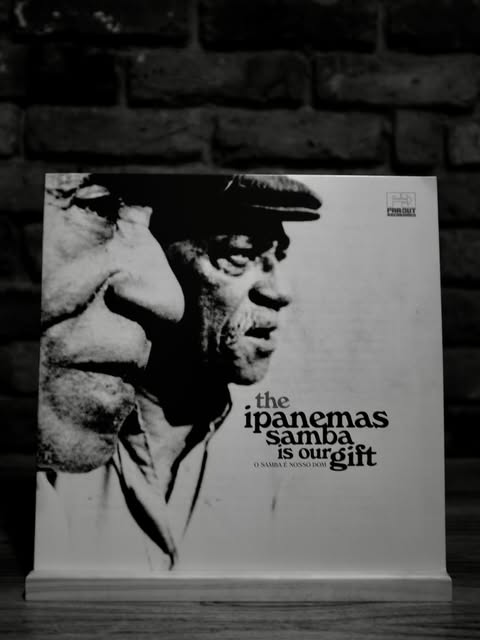 The Ipanemas Samba Is Our Gift vinyl record — from @handymansushi on Instagram